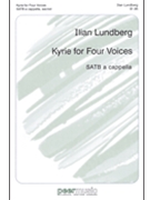 Kyrie for Four Voices by Lundberg Ilian for SATB a cappella