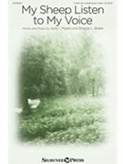 My Sheep Listen to My Voice by Myers and Blake - Blake Shayla LK - for 2-Part