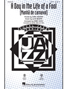 Day in the Life of a Fool (Manha De Carnaval) by Bonfa Luiz - Shaw Kirby - for SATB