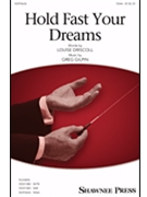 Hold Fast Your Dreams by Gilpin Greg for SSAA