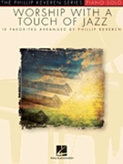 Worship With A Touch Of Jazz by - Keveren - for Piano