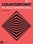 Counterpoint in Jazz Arranging by Pilkington Bob for Textbook