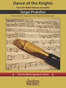 Dance of the Knights from Romeo and Juliet by Prokofiev Sergei - Jones Nathan - for Concert Band