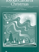 Joyous Carols of Christmas by - Martin Joseph M - for SATB
