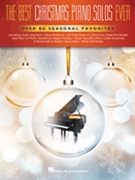 The Best Christmas Piano Solos Ever by Various for Piano