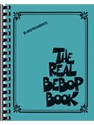 The Real Bebop Book by Various Various for Bb Instruments
