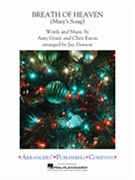 Breath of Heaven (Mary's Song) by Grant and Eaton - Dawson Jay - Amy Grant for Concert Band