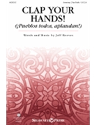 Clap Your Hands! (¡Pueblos todos aplaudan!) by Reeves Jeff for Unison/2-Part