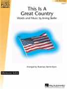 This Is A Great Country by Berlin Irving - Byers Rosemary Barr - for Piano/Vocal