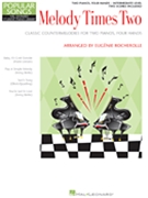 Melody Times Two by - Rocherolle Eugenie - for 2 Piano 4 Hands