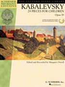 24 Pieces For Children Opus 39 by Kabalevsky Dmitri - Otwell Margaret - Otwell Margaret for Piano with CD