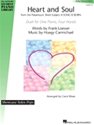 Heart & Soul by Carmichael and Loesser - Klose Carol - for 1 Piano 4 Hands