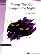 Things That Go Bump In The Night by Klose Carol for Piano