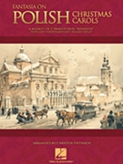 Fantasia On Polish Christmas Carols by - Tsitsaros Christos - for Piano