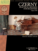 Practical Method for Beginners Opus 599 by Czerny Carl for Piano