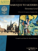 Baroque to Modern: Elementary Level by Various for Piano