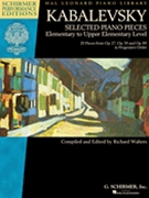 Selected Piano Pieces: Elementary to Upper Elementary Level by Kabalevsky Dmitri for Piano