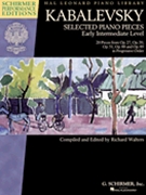 Selected Piano Pieces: Early Intermediate Level by Kabalevsky Dmitri for Piano