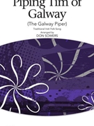 Piping Tim Of Galway ( the Galway Piper ) by - Sowers Don - for SATB