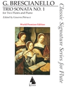 Trio Sonata No 1 for Two Flutes and Basso Continuo (Realized for Piano) by Brescianello Giuseppe A - Pertrucci Ginevra - for Flute Duet