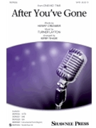 After You've Gone by Layton Turner - Shaw Kirby - for SATB