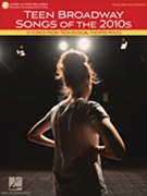 Teen Broadway Songs of the 2010s by Various for Women's