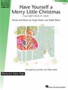 Have Yourself a Merry Little Christmas by Burns Ralph - Mike Watts - for Piano