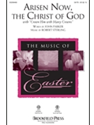 Arisen Now the Christ of God with Crown Him with Many Crowns by Sterling Robert John Parker for SATB and Piano