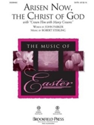 Arisen Now the Christ of God with Crown Him with Many Crowns by Sterling Robert John Parker for ChoirTrax CD