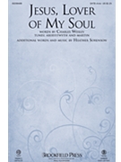 Jesus Lover of My Soul by Sorenson Heather - Sorenson Heather - Charles Wesley for SATB divisi and Piano (Tunes: Aberystwtyh and Martyn)