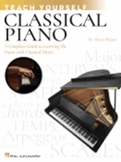 Teach Yourself Classical Piano - A Complete Guide to Learning the Piano with Classical Music by Watson Alistair for Piano Method