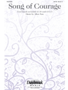 Song of Courage by Pote Allen for SATB