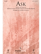Ask by Evans Munizzi Munizzi - Sorenson Heather - Anthony Evans for SATB and Piano