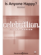 Is Anyone Happy by Barrett Michael for SATB and Piano