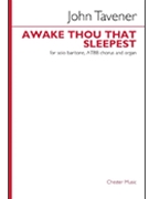 Awake Thou That Sleepest by Tavener John for HIGHLIGHTS