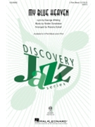 My Blue Heaven by Donaldson Walter - Eckert Rosana - for 3-Part Mixed