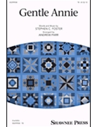 Gentle Annie by Foster Stephen Collins - Parr Andrew - for TB
