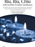Riu Riu Chiu with God Rest Ye Merry Gentlemen by - Waggoner David - for TTB