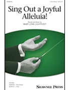 Sing Out A Joyful Alleluia by Lightfoot Mary Lynn for 3-Part Mixed