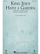 King Jesus Hath a Garden by - Leavitt John - for SSA and Piano (Trad Dutch Carol)