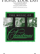 People Look East by Traditional French Carol - Leavitt John - for SAB