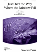 Just Over the Way Where the Rainbow Fell