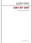 Day by Day by Judith Weir for SSA and Piano