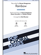 Rainbow by Musgraves McAnally Hemby - Brymer Mark - Kacey Musgraves for SATB and Piano