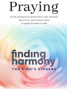 Praying by Sebert Abraham Lewis Joslyn - Dale Rebecca - Kesha/ The King's Singers for SATTBB a cappella