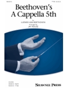 Beethoven's A Cappella 5th by Beethoven Ludwig van - Rouse Jay - for TTBB a cappella