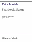 Saarikoski Songs by Kaija Saariaho for Voice and Piano