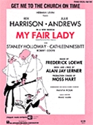 Get Me To The Church On Time by Lerner and Loewe - My Fair Lady - for PVG