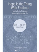 Hope Is the Thing With Feathers by Tin Christopher Dickinson Emily for SSATBB a cappella