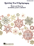 Nuttin' For Christmas by Bennett and Tepper for PVG Solo